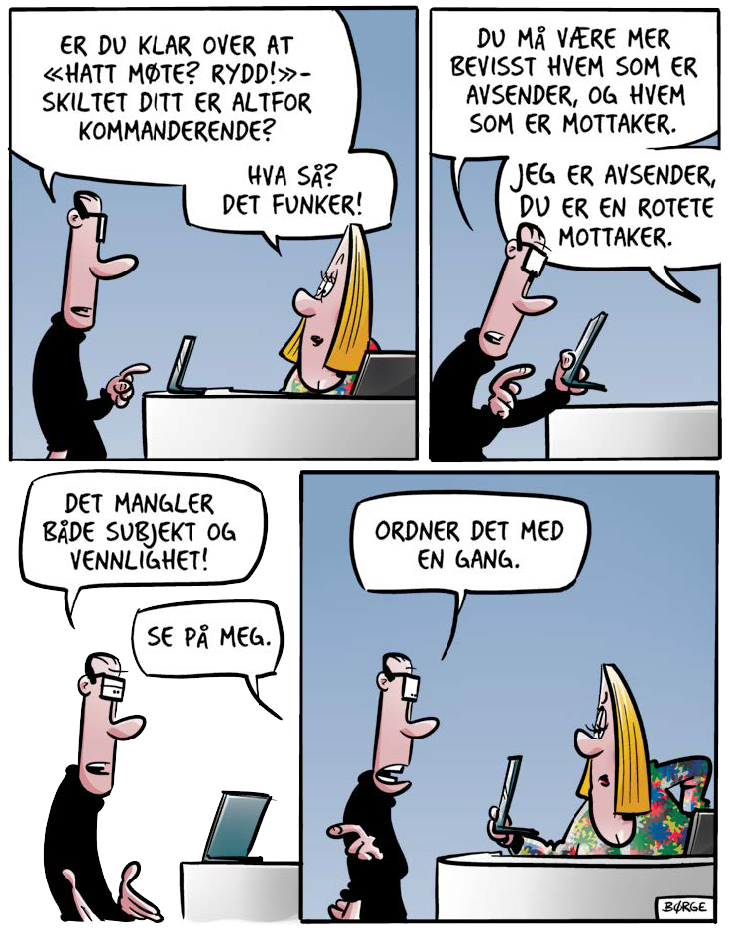 Lunch-tegneserie om et "Rydd etter deg"-skilt som er altfor kommanderende i stilen.