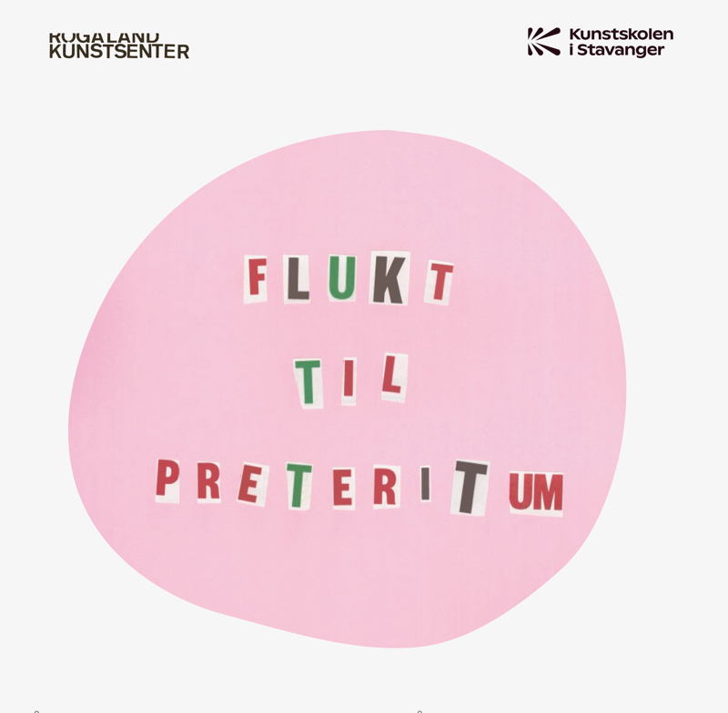 Grafisk fremstilling av utstillingstittelen "Flukt til Preteritum".