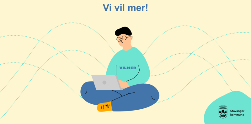 Tegnet person som sitter med laptop. Øverst står det "Vi vil mer".